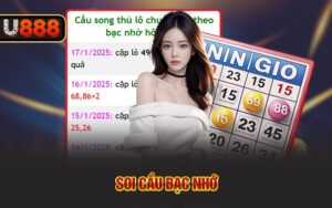 Soi cầu bạc nhớ U888