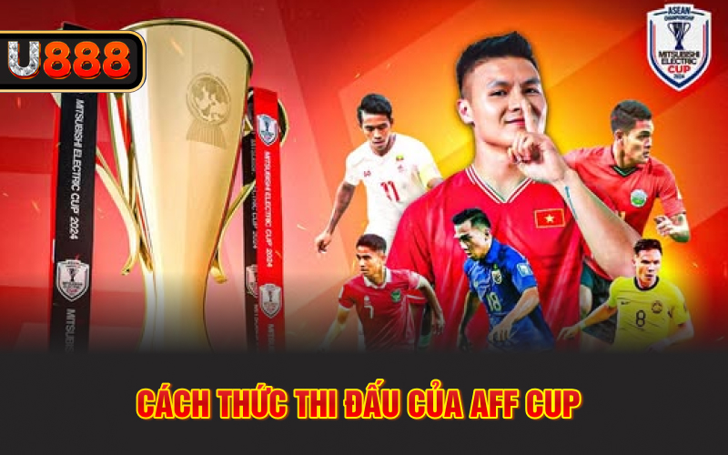 Cách thức thi đấu của AFF Cup