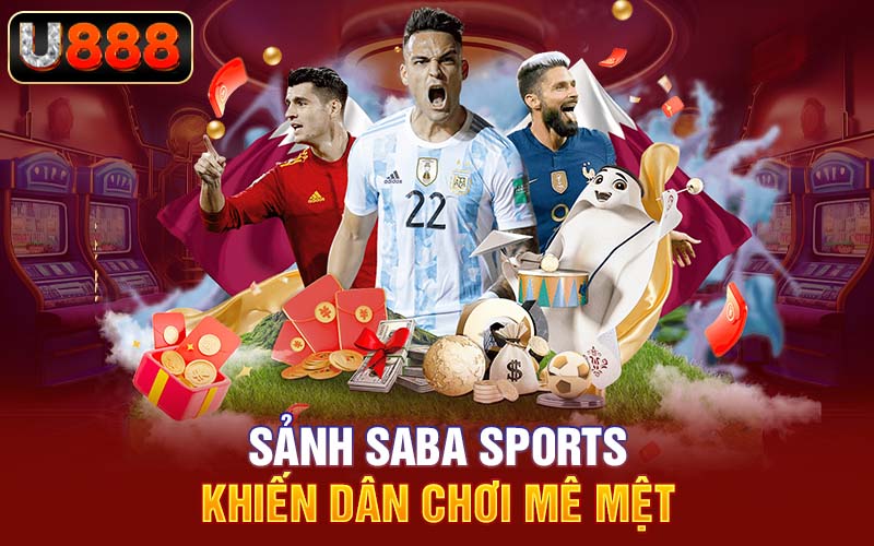 Sảnh SABA Sports khiến dân chơi mê mệt