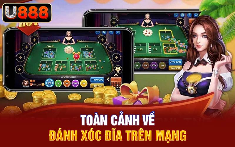 Toàn cảnh về đánh xóc đĩa trên mạng